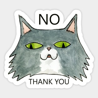 No Thank You Cat Sticker